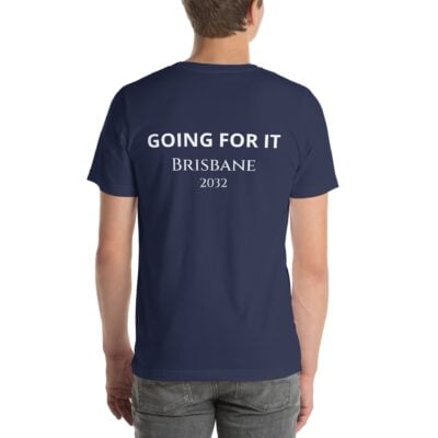 Going for It - Brisbane 2032 | Short Sleeve Tee - Unisex